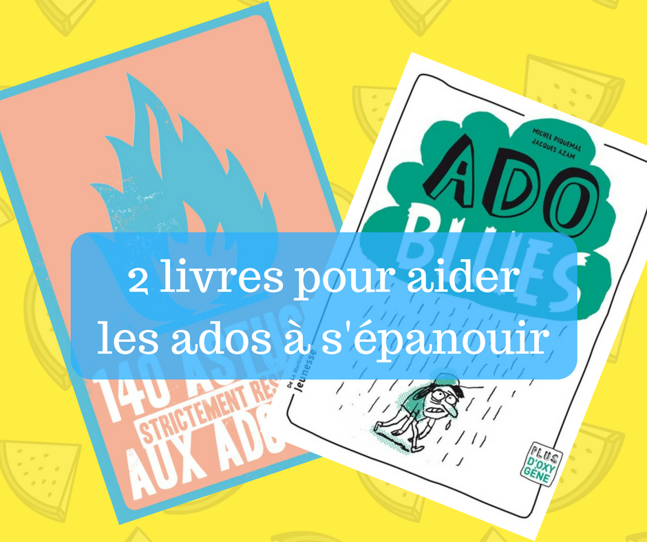 Livres Pour Aider Les Ados S Panouir Ado Zen