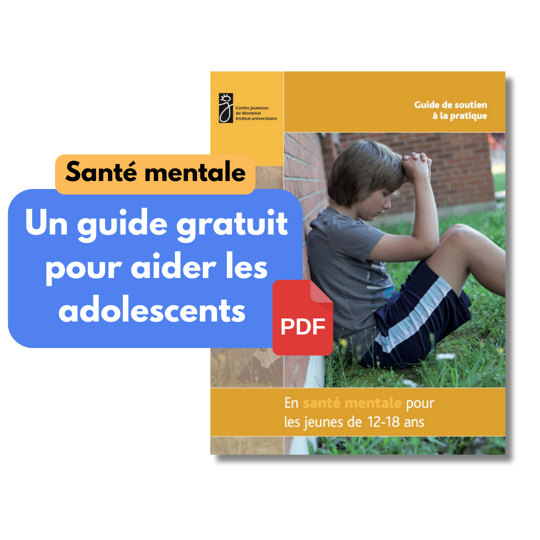 Mieux comprendre et accompagner la santé mentale des adolescents (12-18 ...